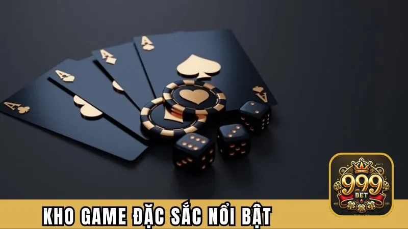 Kho game đặc sắc nổi bật