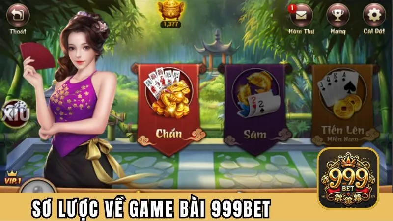 Thông tin sơ lược về game bài 999BET